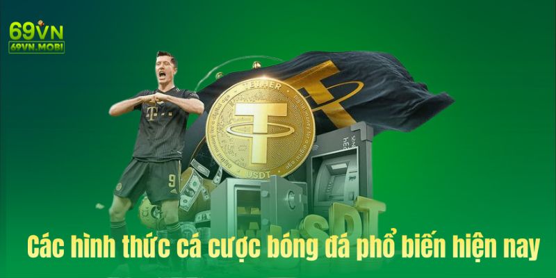 Các hình thức cá cược bóng đá phổ biến